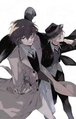 Bỏ Qua Cho Anh Đi Mà [Dazai×Chuuya/Bungou Stray Dogs]