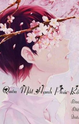 Bỏ Quên Mất Hạnh Phúc Rồi!!!!