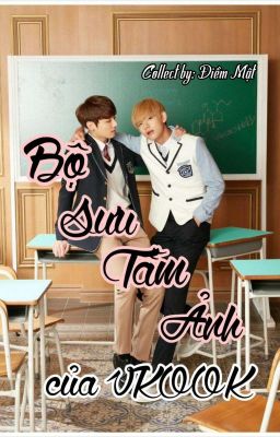 Bộ sưu tầm ảnh của Vkook