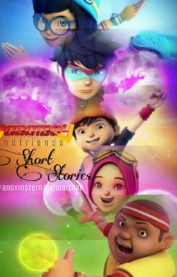 Boboiboy & Friends Short Stories [DISCONTINUED]