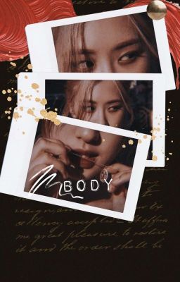 body [blackpink;jenrosé]