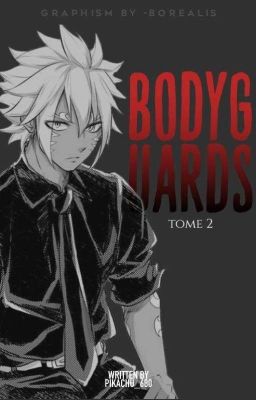 Bodyguards  [Tome 2]