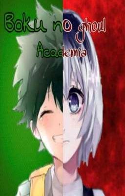 Boku no Ghoul Academia