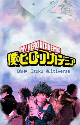 Boku no hero academia Multiverse (izuku multiverse) BNHA