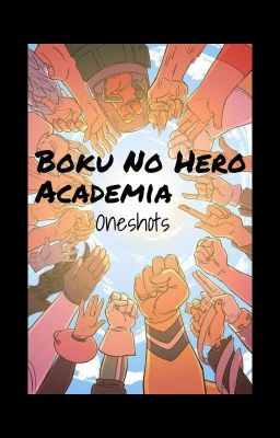 Boku no hero academia Ship Oneshots