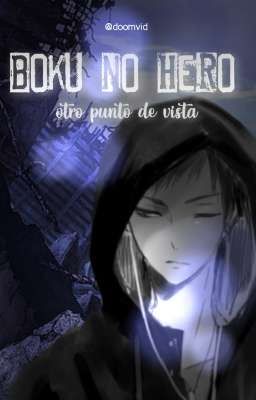 Boku no hero: otro punto de vista 