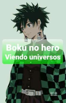 Boku no hero viendo universos