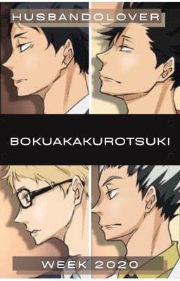 【BokuAkaKuroTsuki Week ²⁰²⁰】