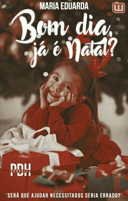 Bom dia, Já é Natal?