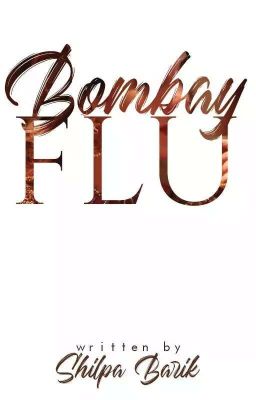 Bombay Flu