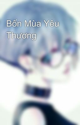 Bốn Mùa Yêu Thương