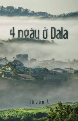 Bốn Ngày Ở Dala