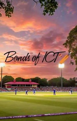 Bonds of ICT 🏏