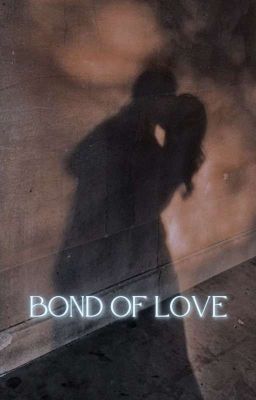 Bonds Of Love