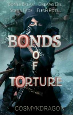 Bonds of Torture