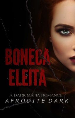 BONECA ELEITA (DARK +18)