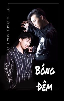 BÓNG ĐÊM - Em là của ta! [NYONGTORY]