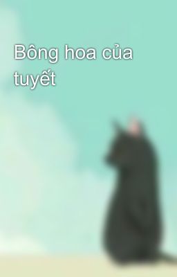 Bông hoa của tuyết