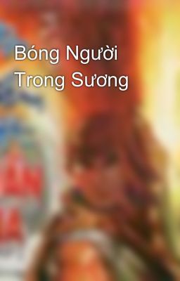 Bóng Người Trong Sương