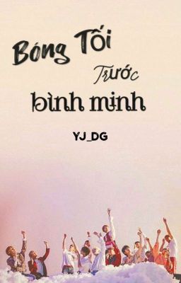 *Bóng Tối Trước Bình Minh* [ SEVENTEEN ] 