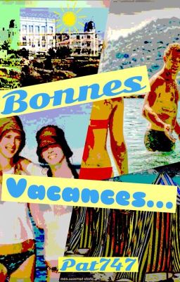 Bonnes vacances ...