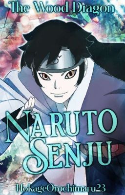 Book 1 : Naruto  Senju  (Rewrite)