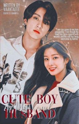 [Book 2] Cute Boy Is My Cruel Husband || JJK [TERSEDIA DALAM BENTUK E-BOOK]