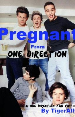 (BOOK 3) Pregnant From One Direction - A One Direction Fan Fiction