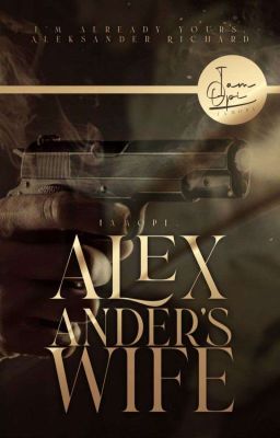 BOOK 7: ALEXANDER'S WIFE [COMING SOON]