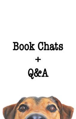 Book Chats + Q&A.