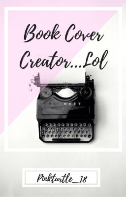 Book Cover Creator...lol