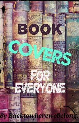 Book Covers For Everyone!