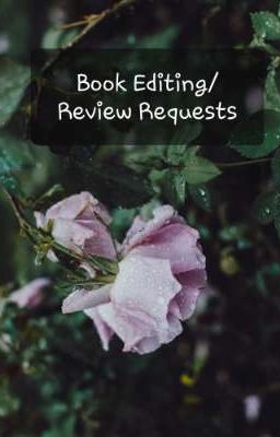 Book Editing/ Review Requests