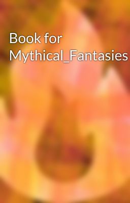 Book for Mythical_Fantasies