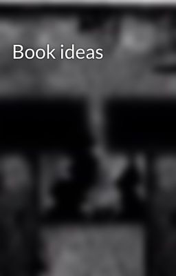 Book ideas