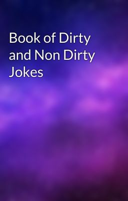 Book of Dirty and Non Dirty Jokes