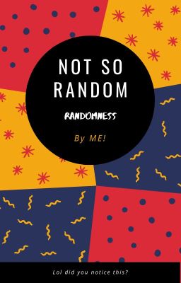 Book of Random Randomness (It's actually not that Random)