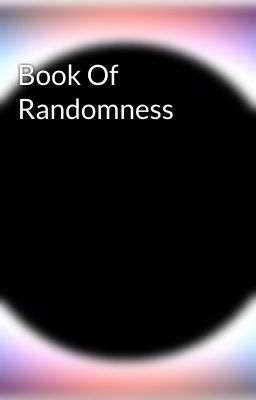 Book Of Randomness