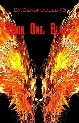 Book One: Blaze