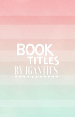 BOOK TITLES