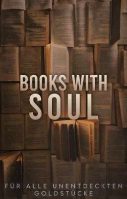 BOOKS WITH SOUL