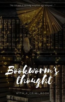 Bookworm's thoughts