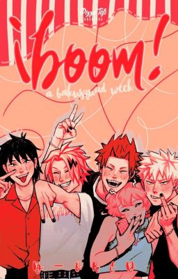 ¡Boom! | A Bakusquad week