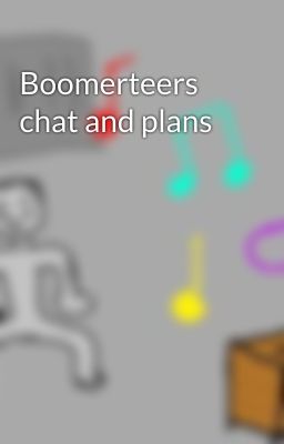 Boomerteers chat and plans