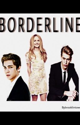 •Borderline•