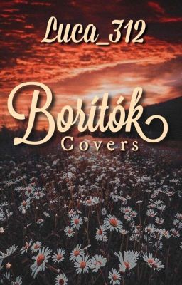 Borítók - Covers (Rendelni lehet!) 