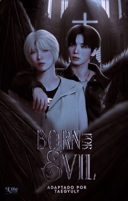 Born for evil  ❯❯  taegyu ❞