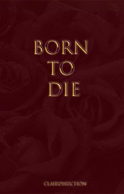 Born To Die