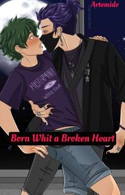 Born Whit a Broken Heart 