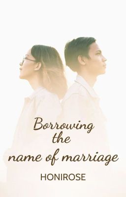 Borrowing the name of marriage